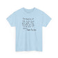 The Meaning of Life is to Find Your Gift, the Purpose of Life is to Give it Away: Pablo Picasso T-Shirt