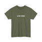 Live Free T-Shirt