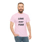 'Love Over Fear' Cotton T-Shirt