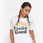 Feelin' Good  White T-Shirt, Rainbow Print