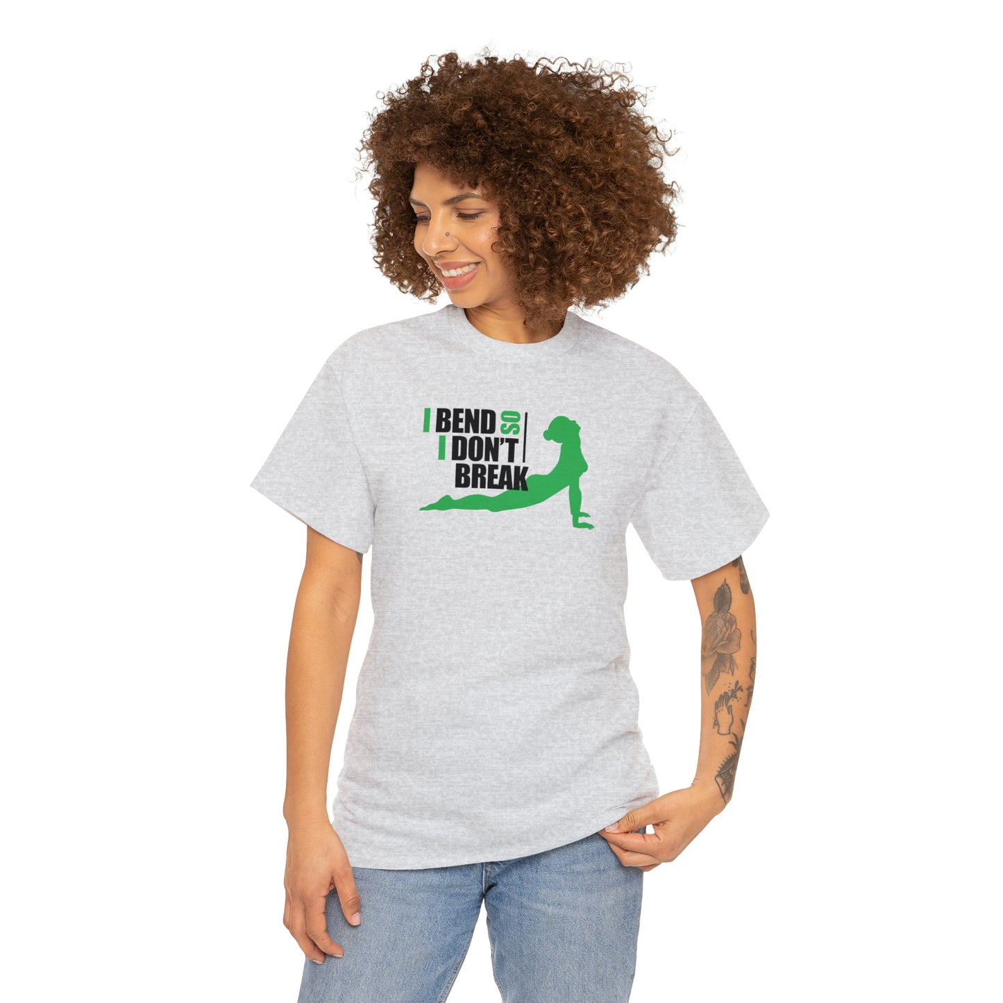 I Bend So I Don't Break! Yoga T-Shirt Inspirational