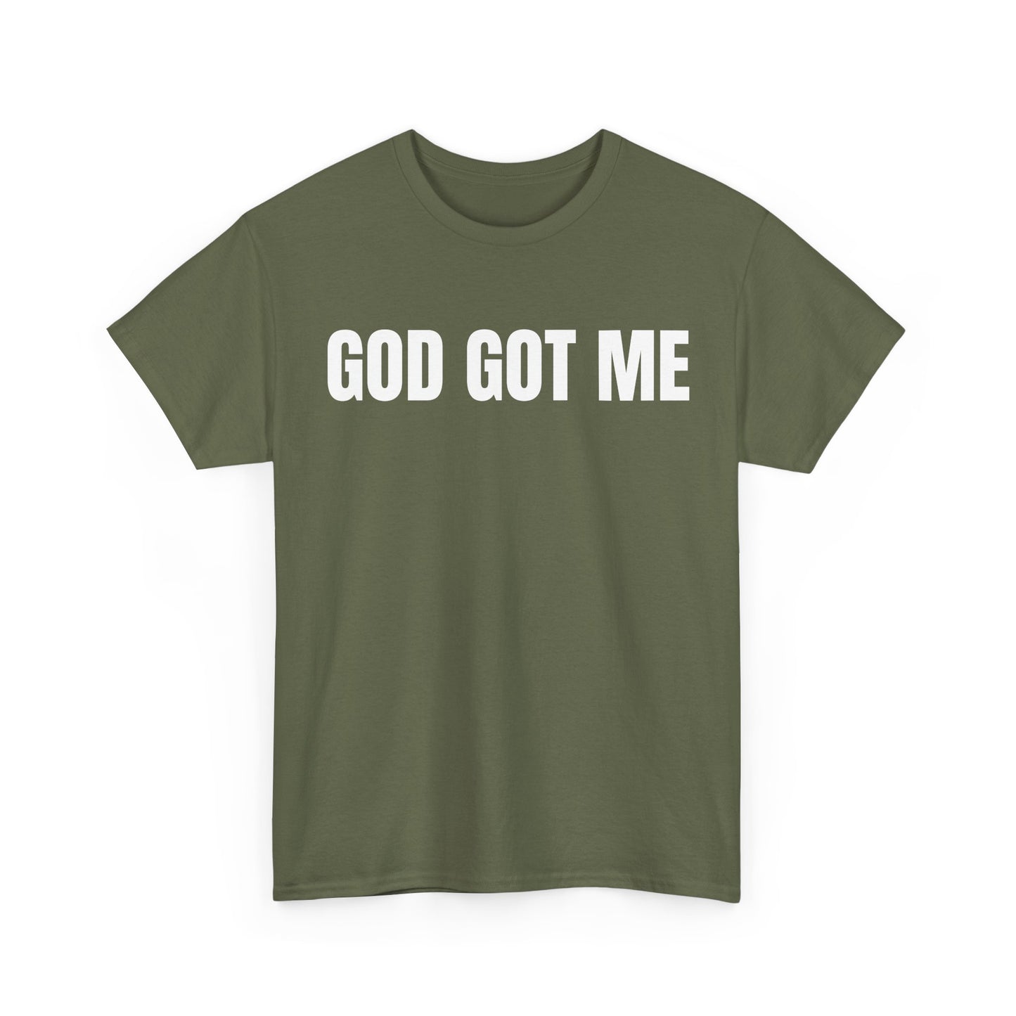 God Got Me T-Shirt