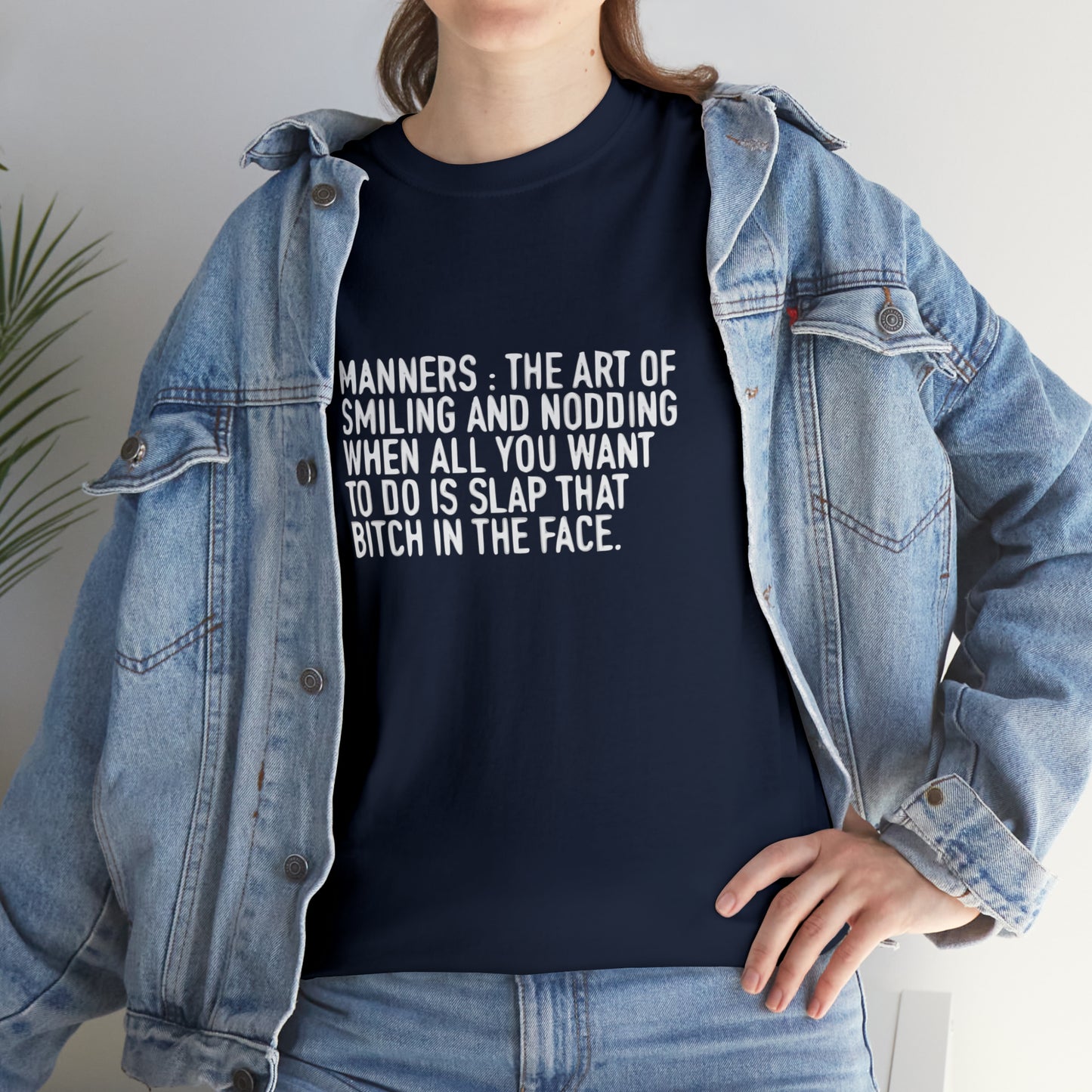 Manners: The Art of Smiling and Nodding, Funny Sarcastic T-Shirt