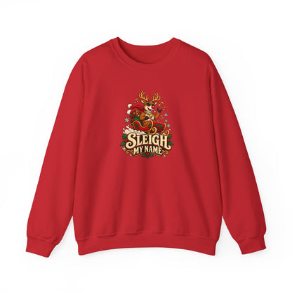 Funny Adult Christmas Jumpers: 'Sleigh My Name' Christmas Crewneck