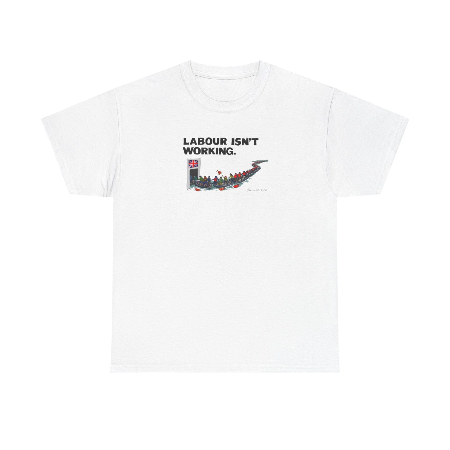 Labour Isn't Working, UK Politics T-Shirt