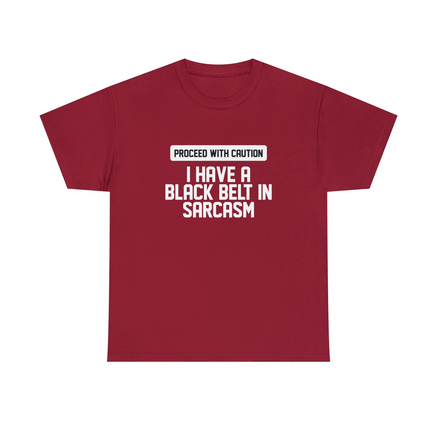 Black Belt In Sarcasm Funny T-Shirt