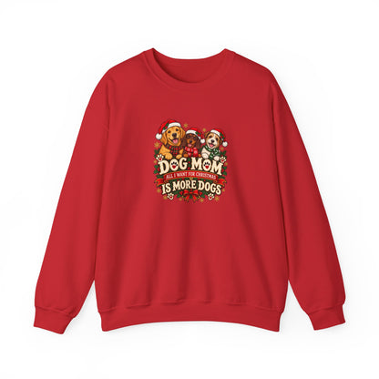 Dog Mom Christmas Sweatshirt  “The More Dogs, the Merrier” Crewneck