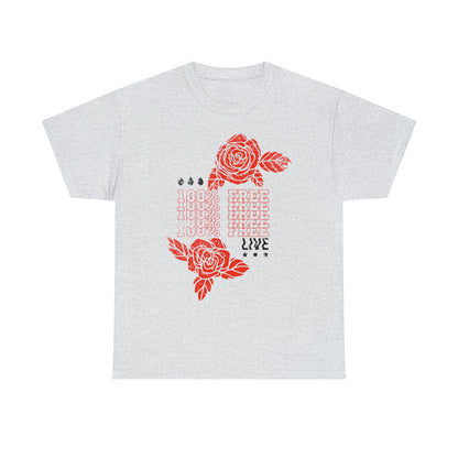 Live Free, 100% Free T-Shirt