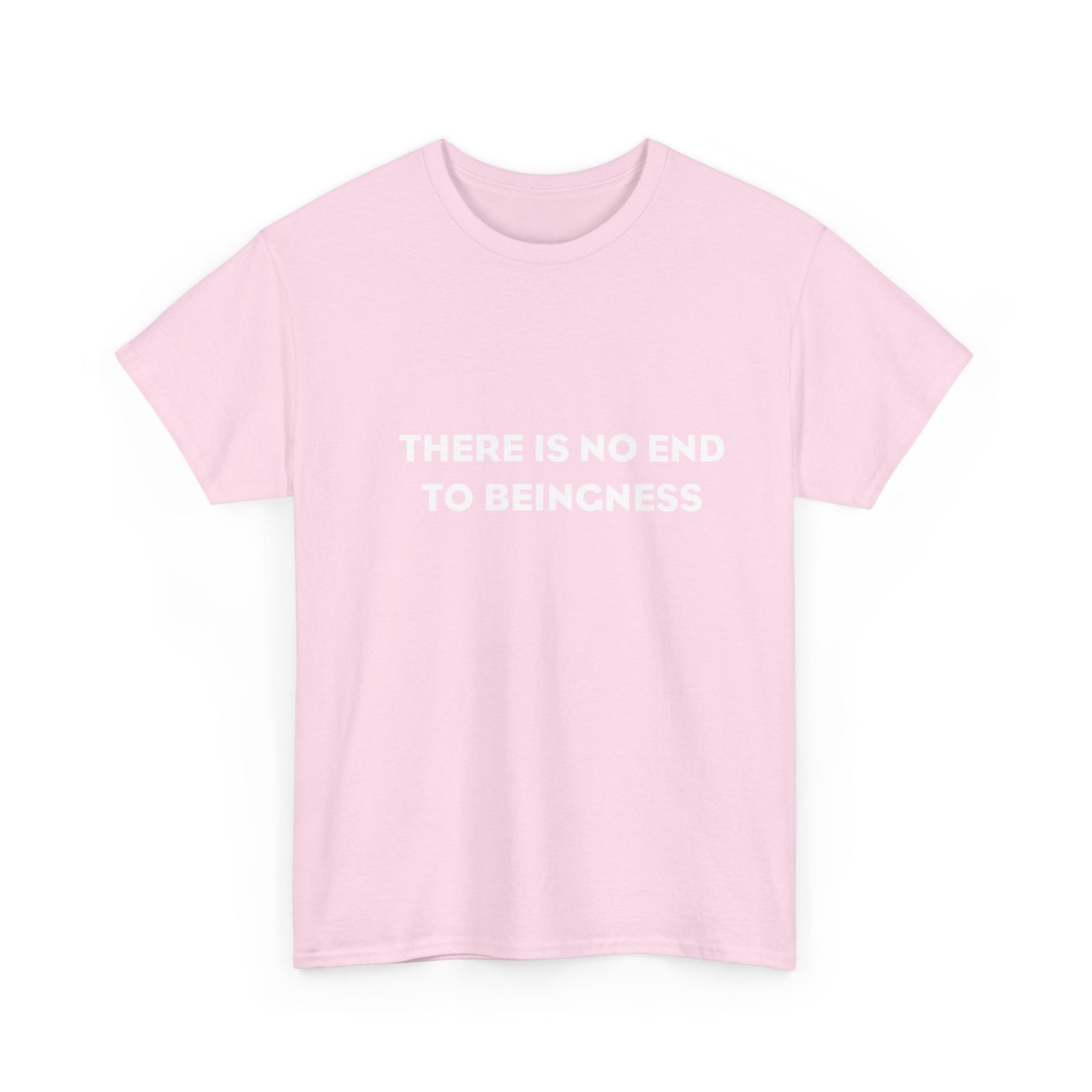 There is No End to Beingness Spiritual T-Shirt