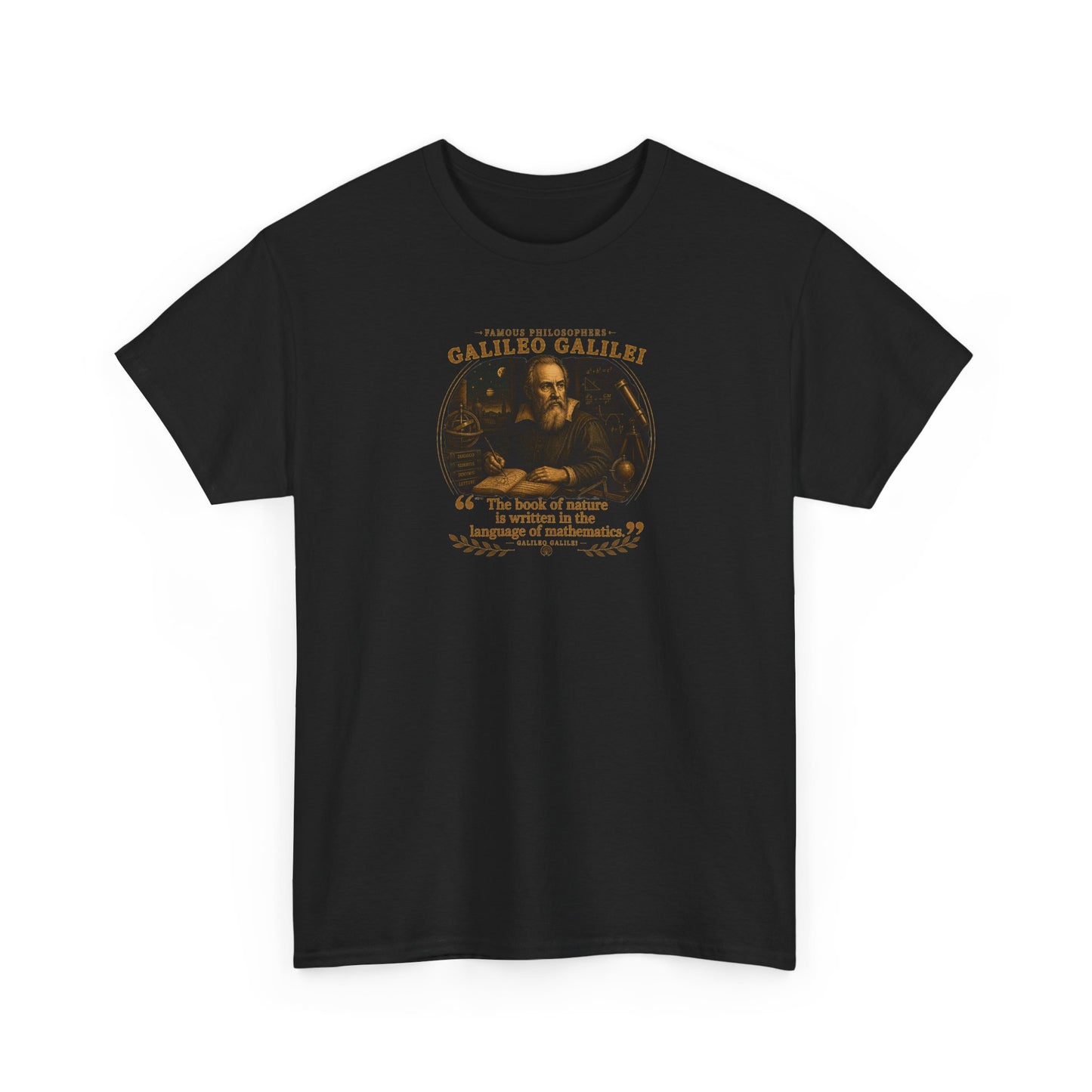 Galileo Galilei on the Mathematical Laws of the Universe, Philosophy Tribute T-Shirt