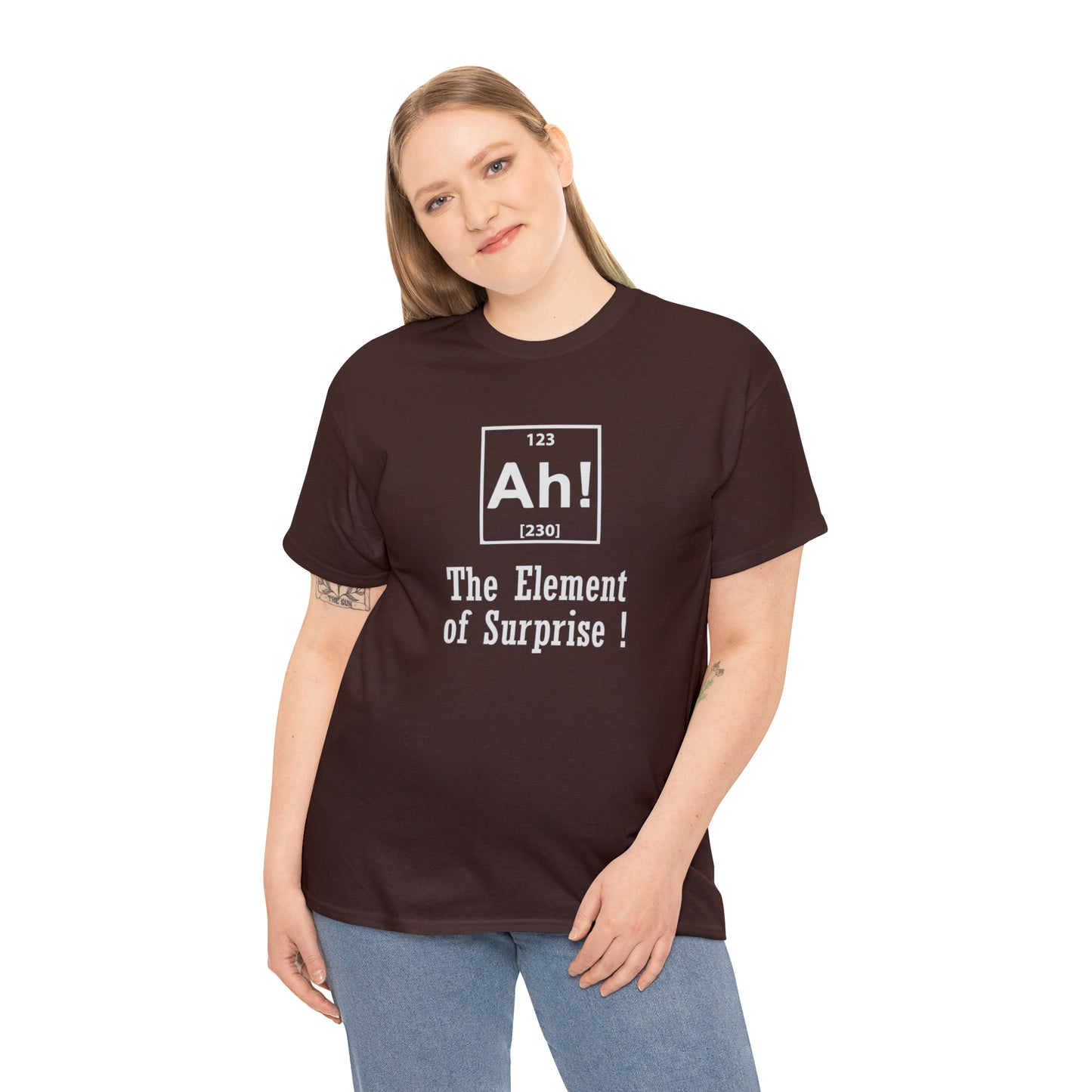 Ah! The Element Of Surprise! Funny T-Shirt