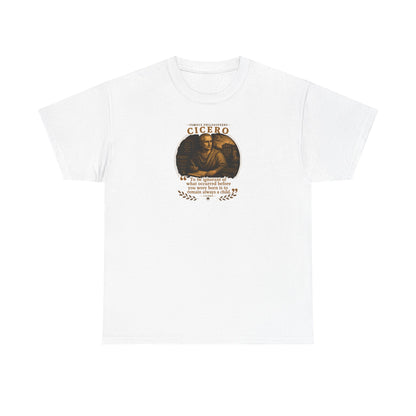 Cicero on the Past Instructing the Present, Philosophy Tribute T-Shirt