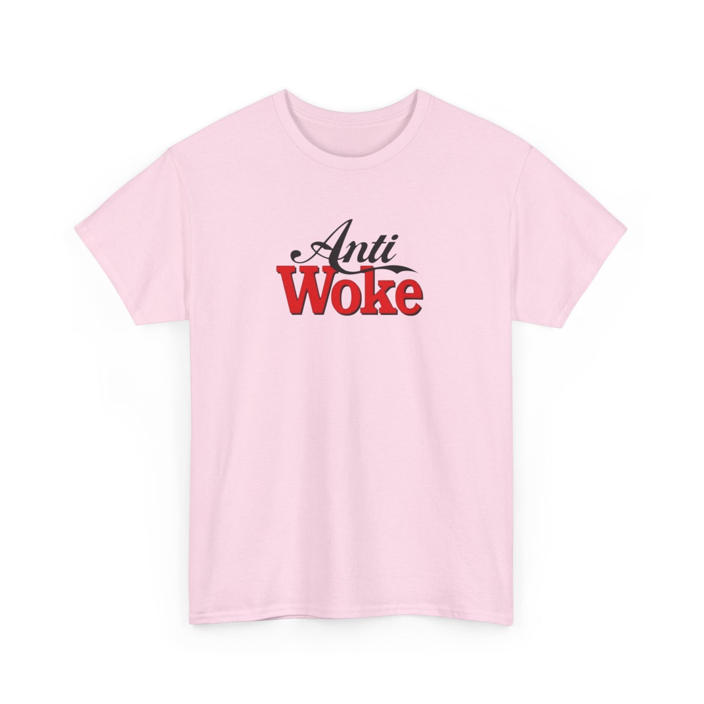 Anti Woke, Politics T-Shirt