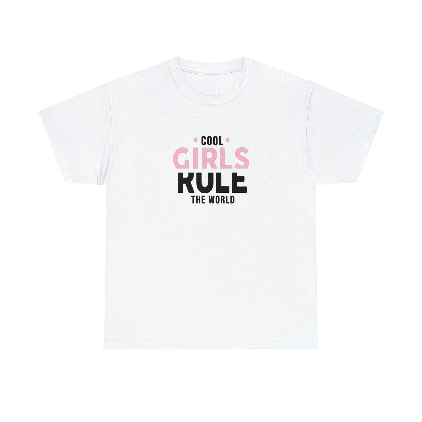 Cool Girls Rule The World T-Shirt