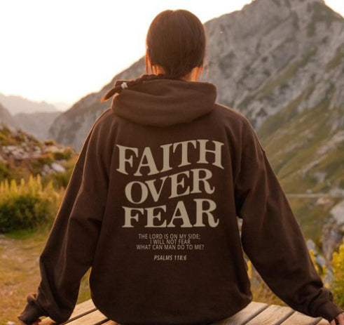 Faith Over Fear Psalms 18:6 Spiritual Hoodie