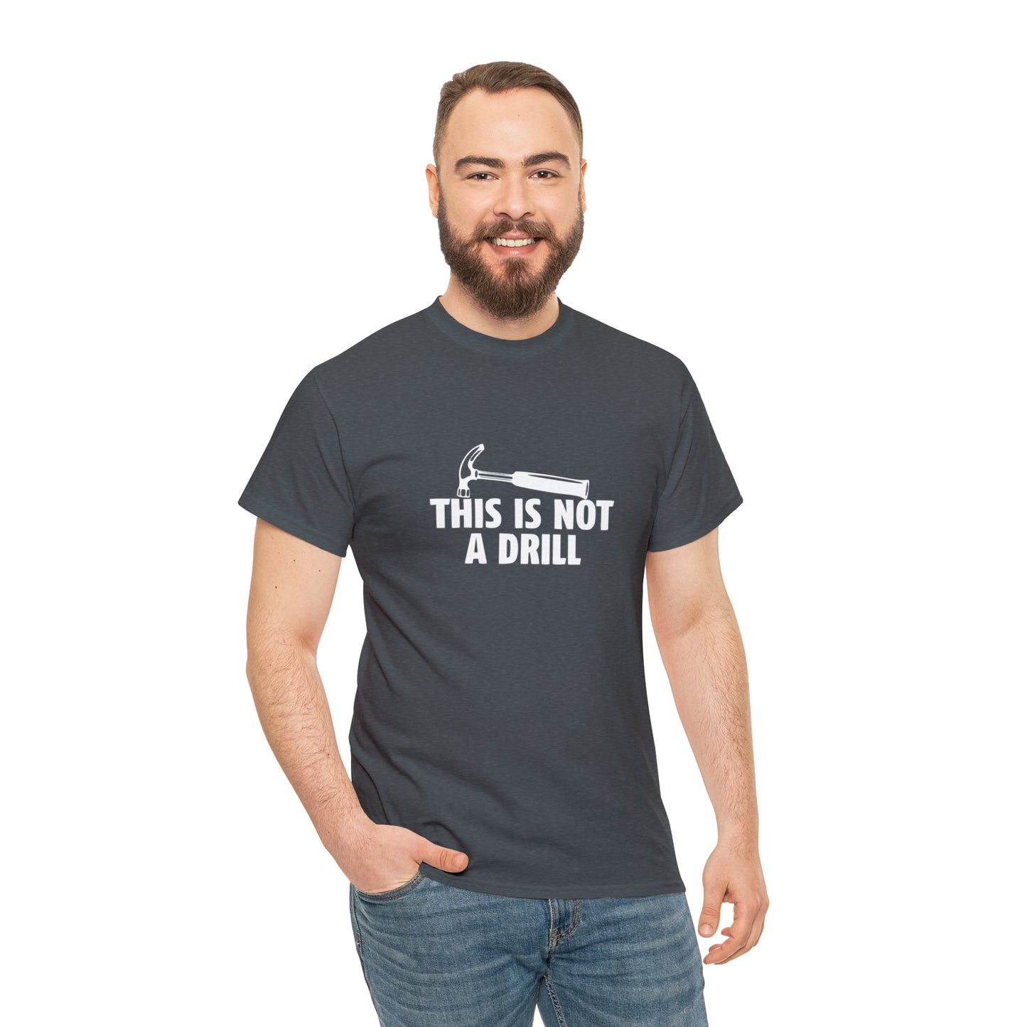 This Is Not a Drill Funny T-Shirt