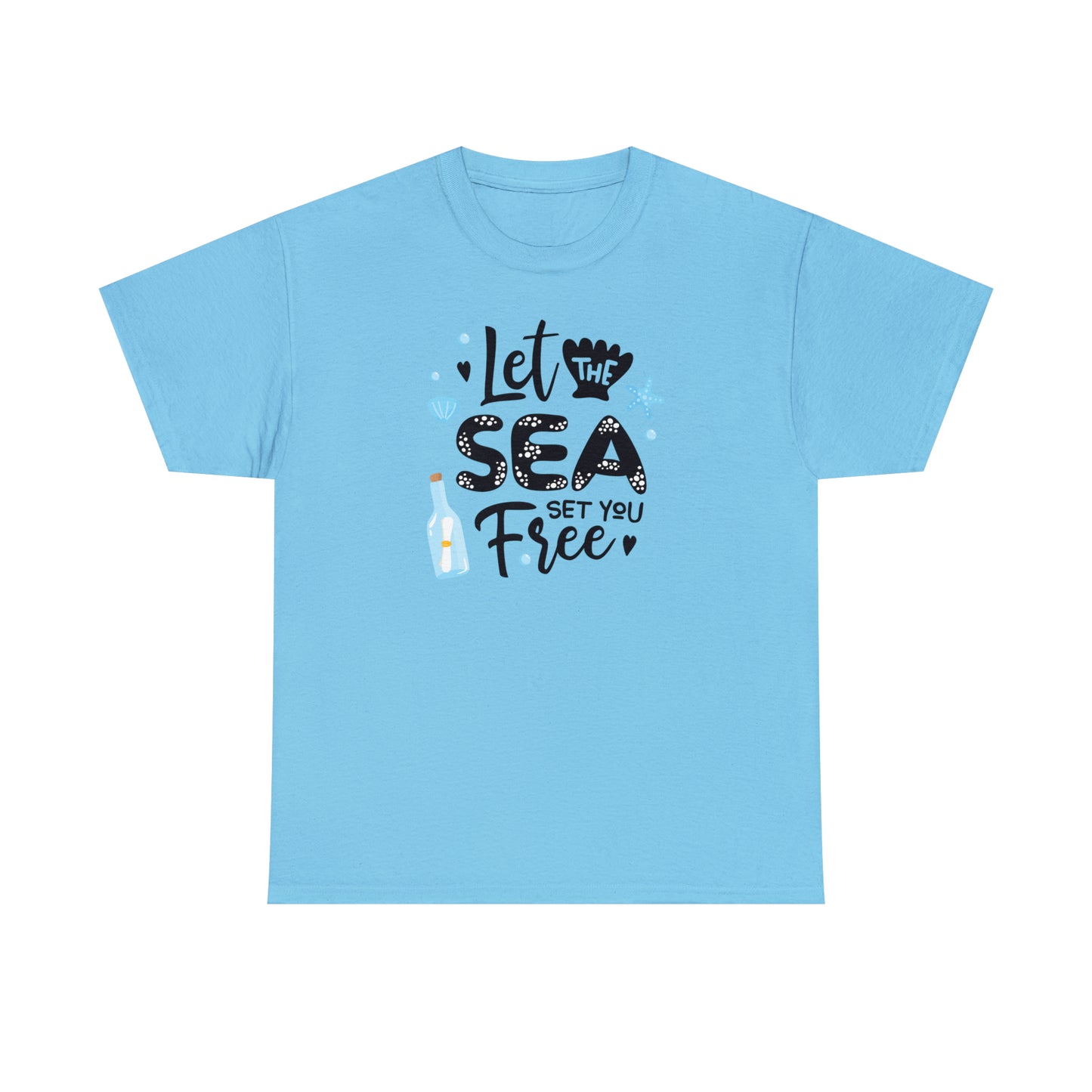 Let The Sea Set You Free! T-Shirt