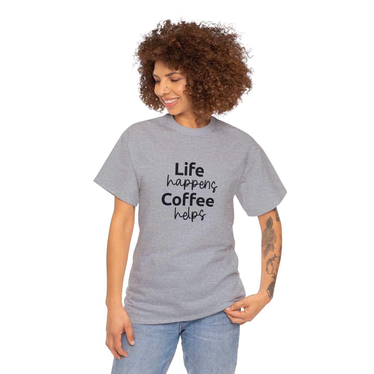 Life Happens, Coffee Helps T-Shirt