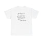 The Meaning of Life is to Find Your Gift, the Purpose of Life is to Give it Away: Pablo Picasso T-Shirt