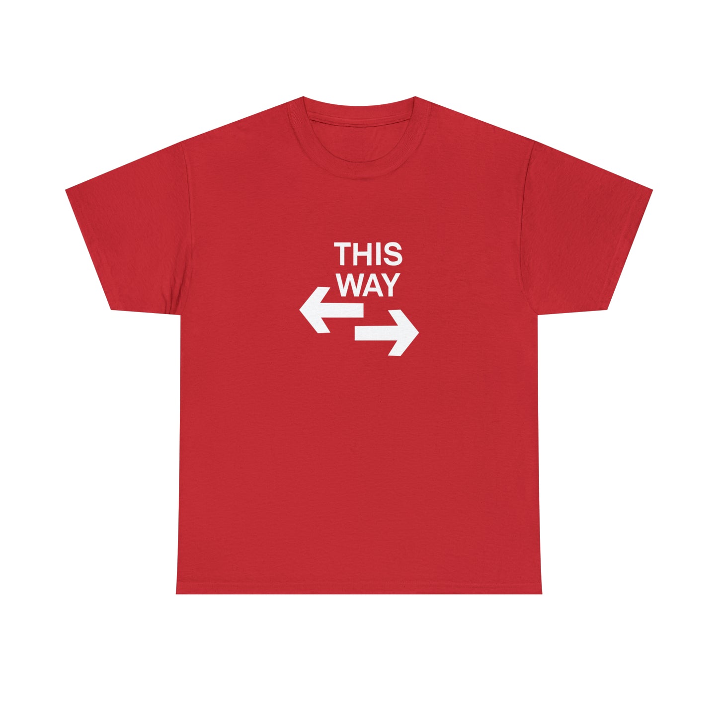 This Way Or That Way Funny T-Shirt