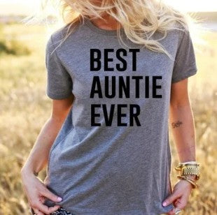 Best Auntie Ever, Fashion Printed T-Shirt