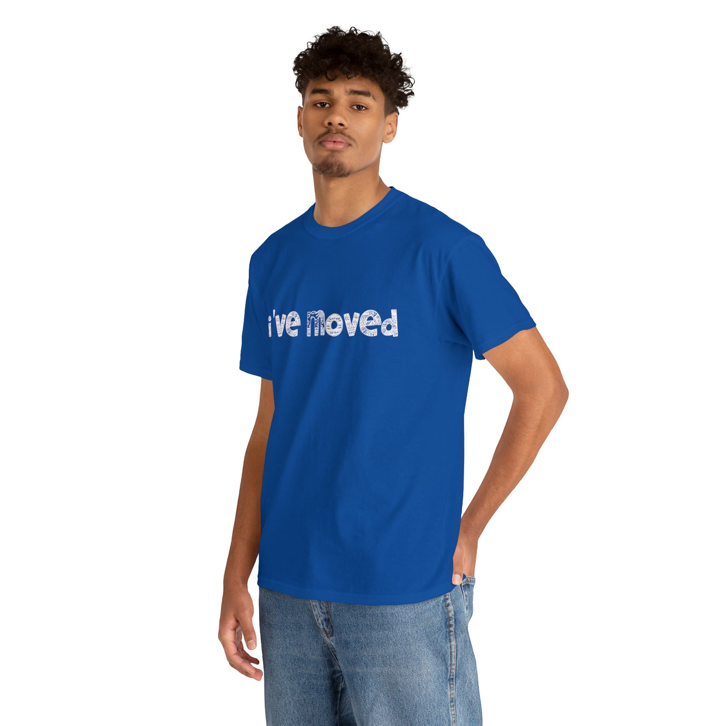 I've Moved T-Shirt