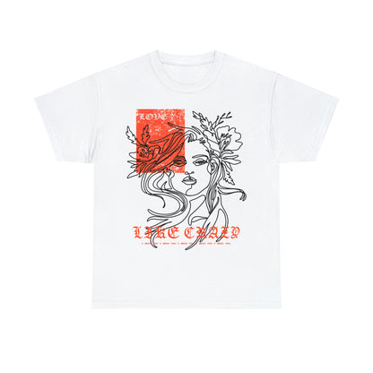 Love Like Crazy Psychedelic Art Style T-Shirt