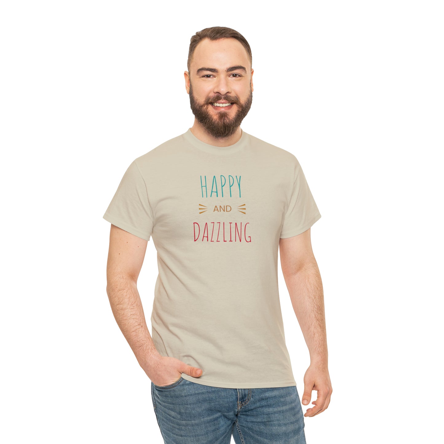 Happy and Dazzling! Cotton T-Shirt Inspirational Unisex