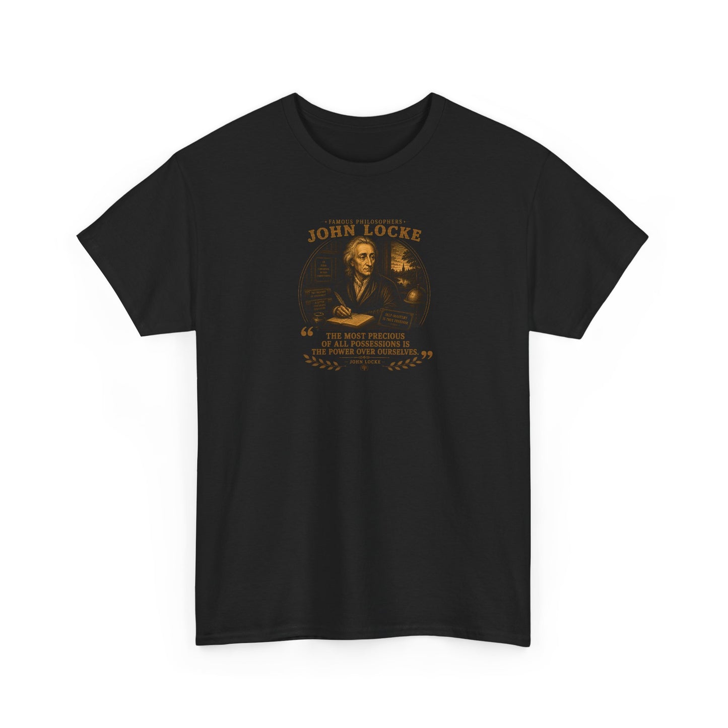 John Locke on Self Mastery, Philosophy Tribute T-Shirt