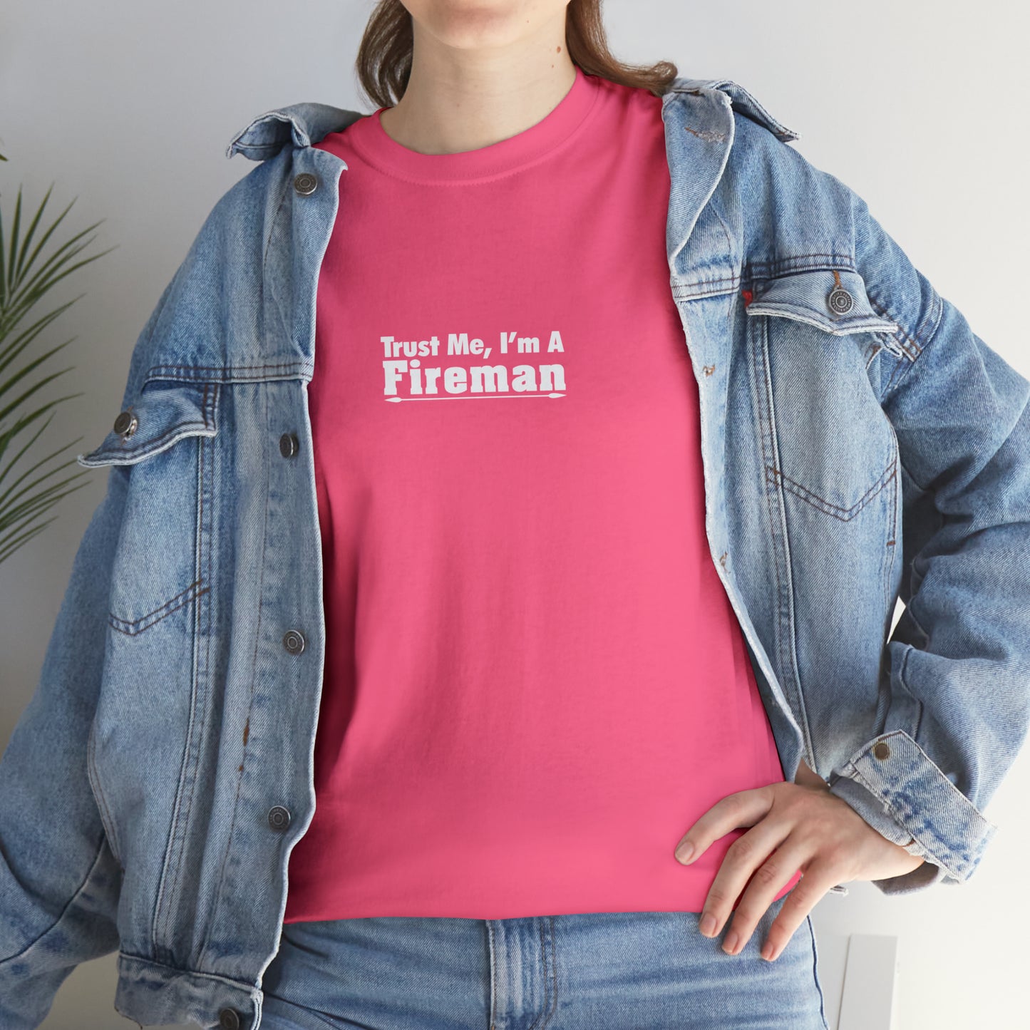 Trust Me I'm a Fireman T-Shirt