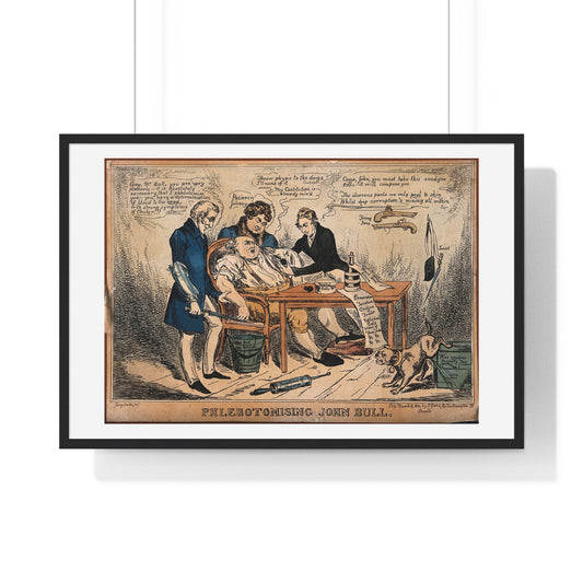 John Bull About to be Bled by Three Doctors, Representing Britain's Budget Manipulated by the Cabinet (1830) by John Phillips, from the Original, Framed Print