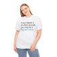 If You Repeat a Lie Often Enough, You May Be a Conservative! Political T-Shirt