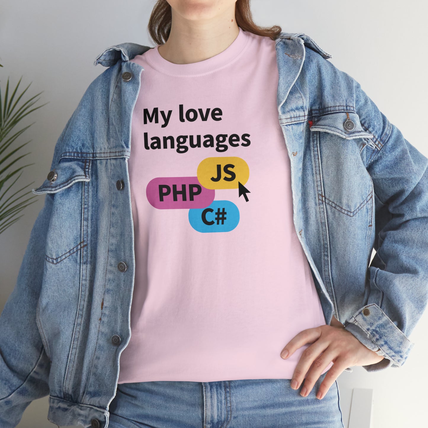 My Love Languages, Software Engineer Programmer T-Shirt