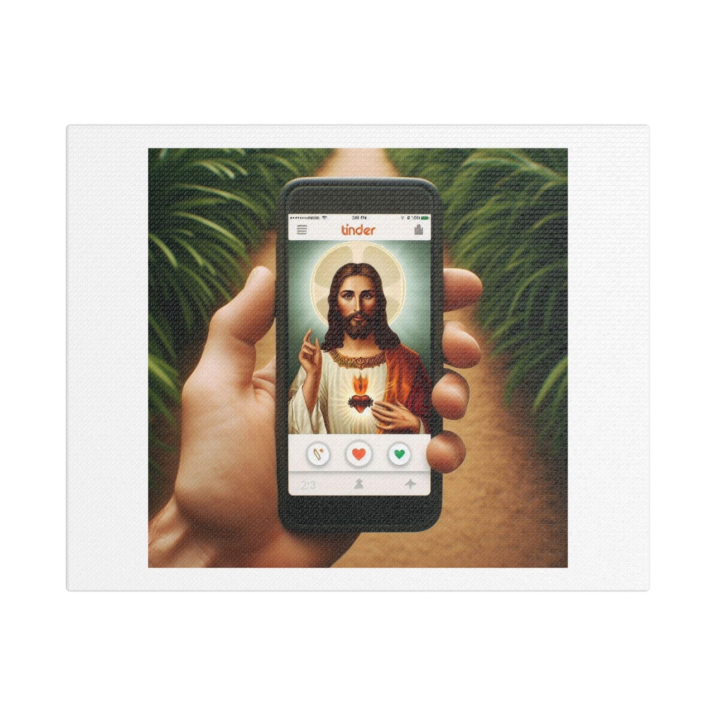 Tinder is a Sign You Need Jesus! 'Designed by AI' Art Print on Canvas