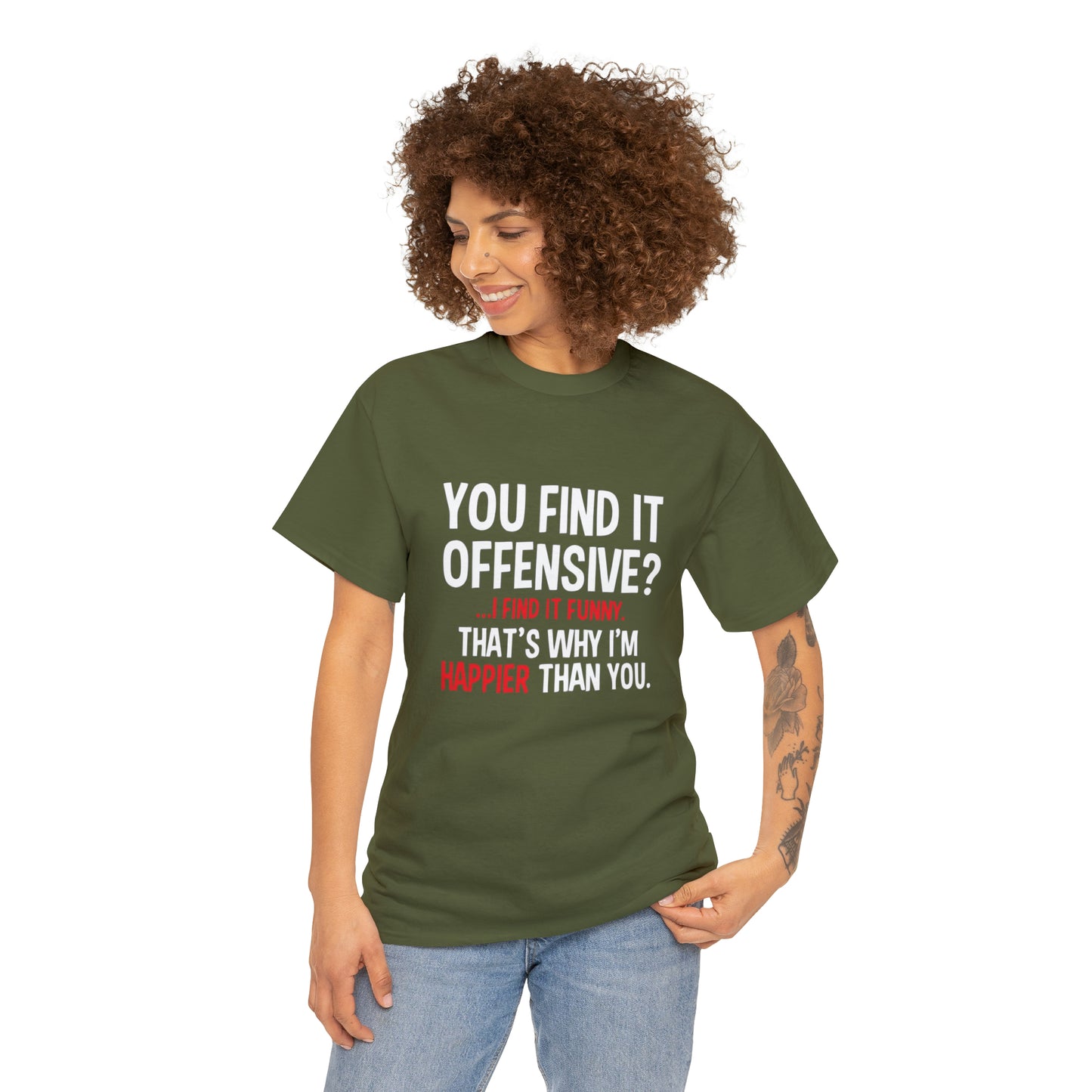 You Find It Offensive? Funny T-Shirt