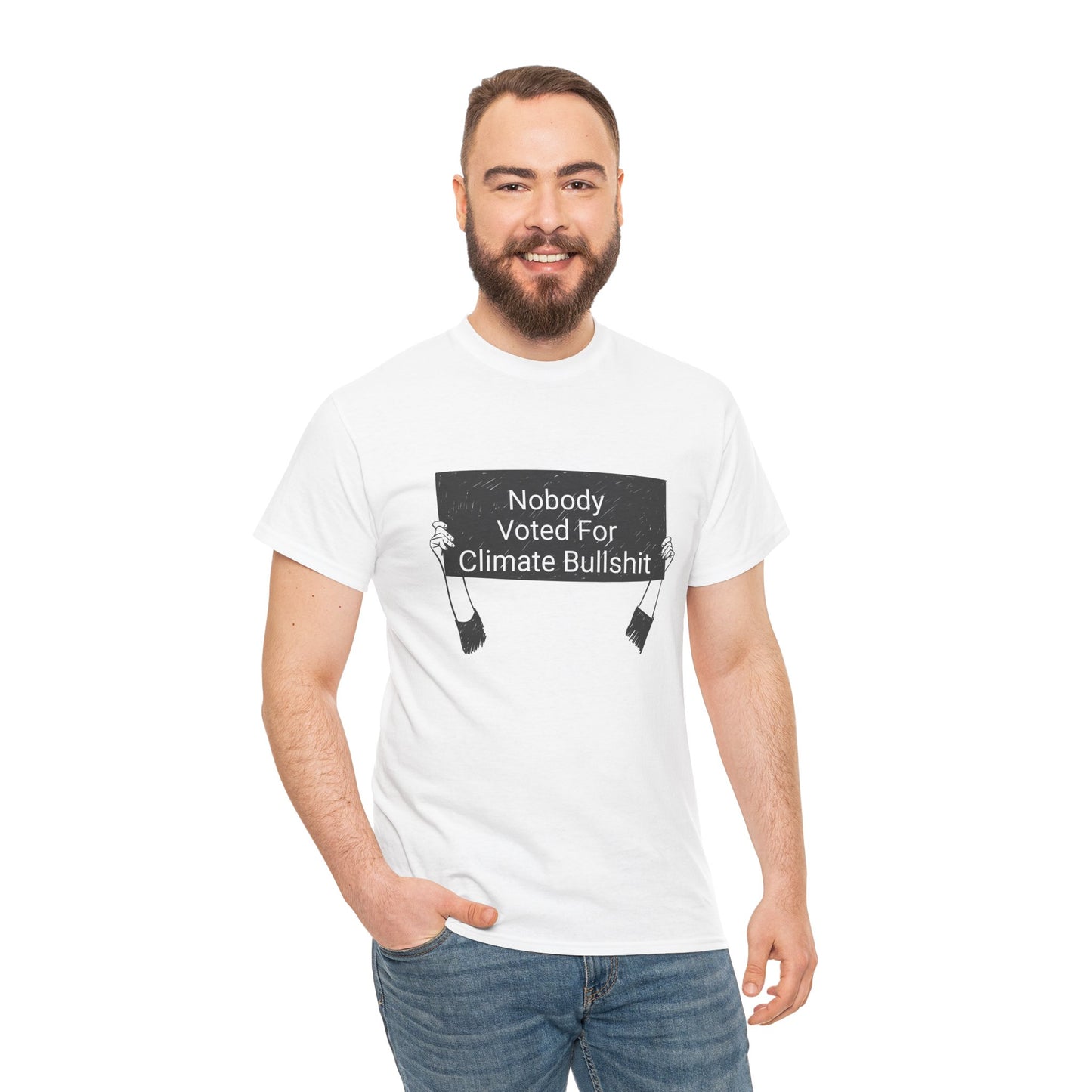 Nobody Voted for Climate Bullshit! T-Shirt Inspirational Unisex