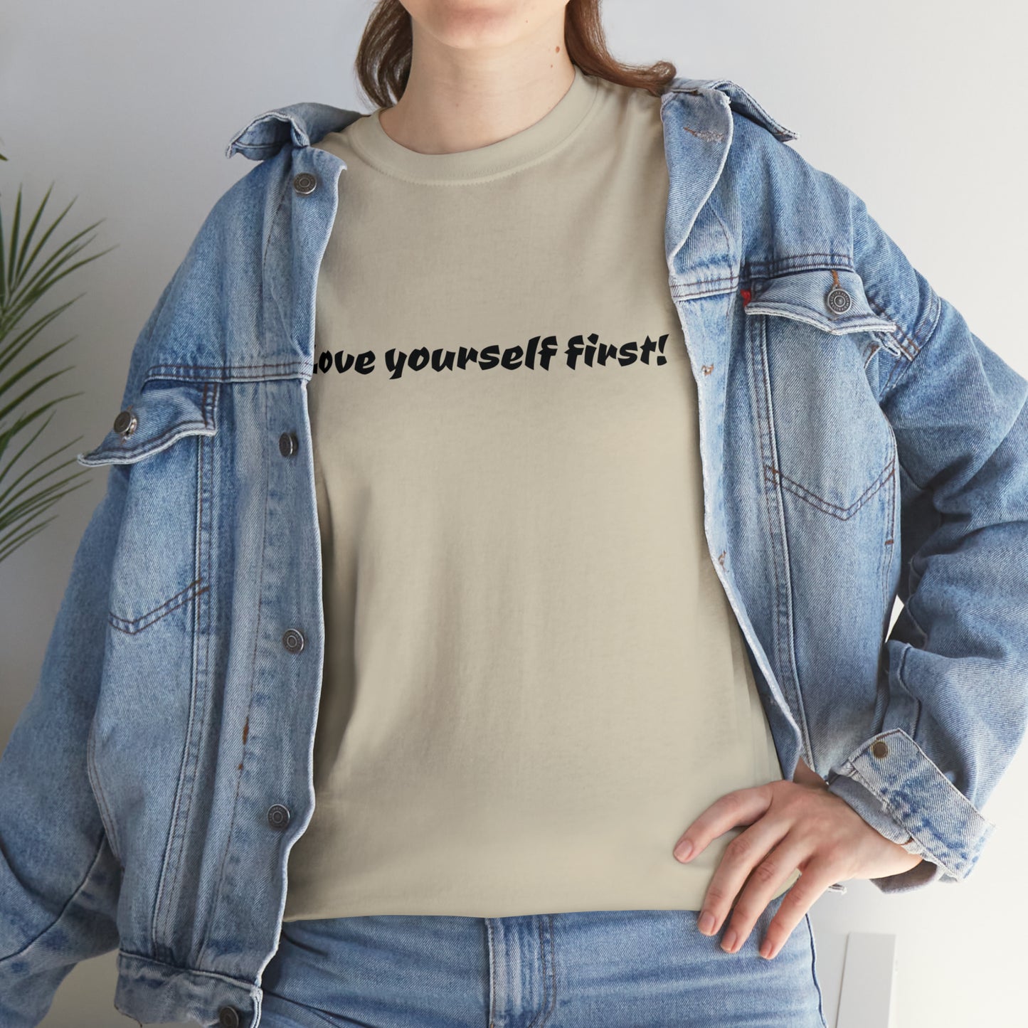 Love Yourself First! Cotton T-Shirt