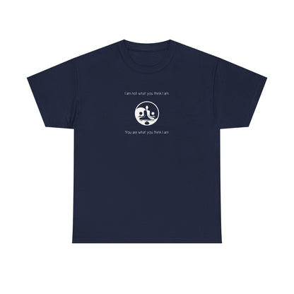 I Am Not What You Think I Am, Spiritual T-Shirt
