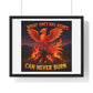 What Once Was Ashes, Can Never Burn, Cartoon Art, Framed Print