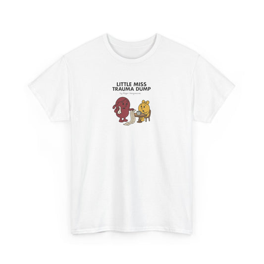 Little Miss Trauma Dump, Funny Mr Men Cartoon Art T-Shirt