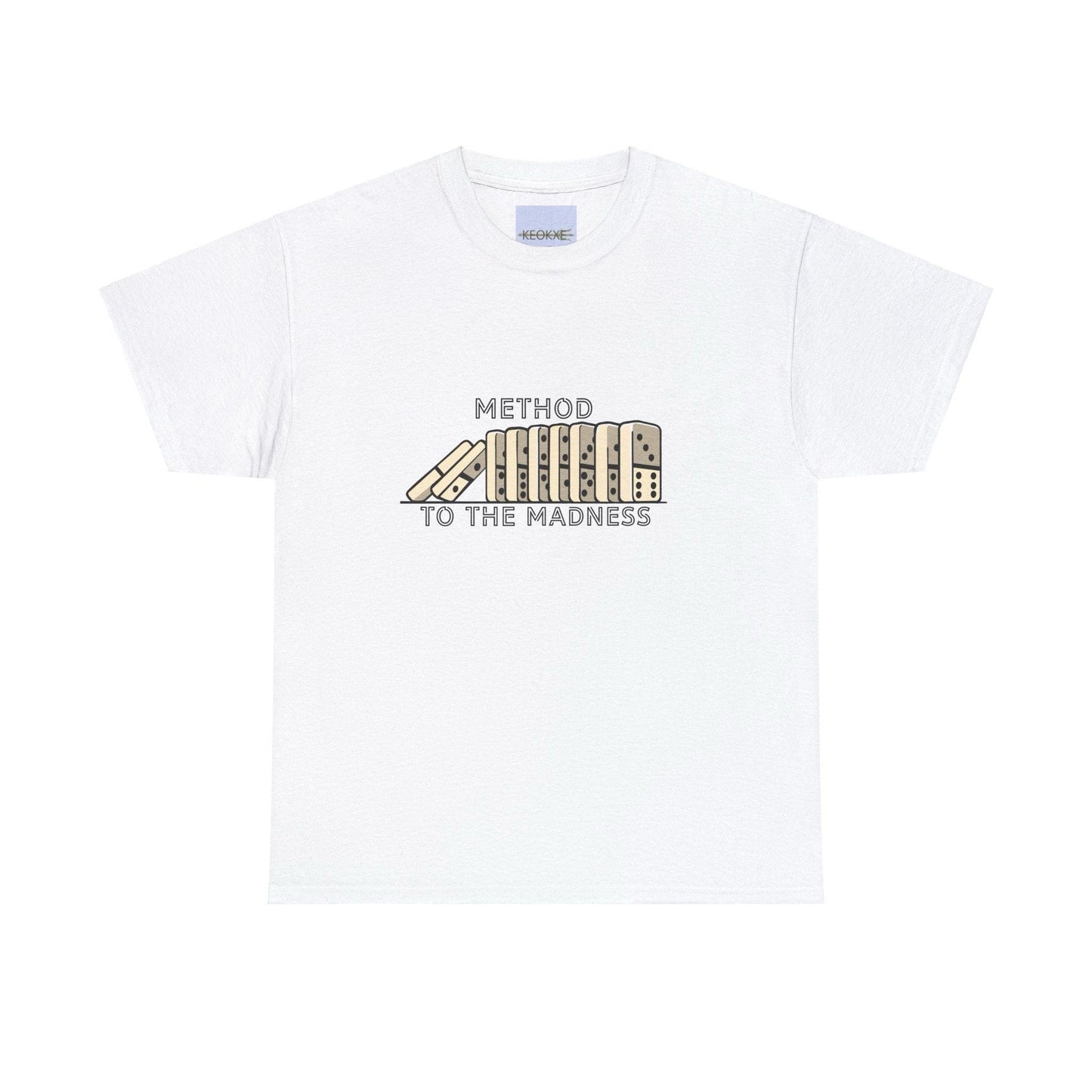 Method to the Madness T-Shirt