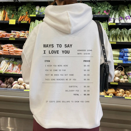 Ways to Say I Love You, Positive Vibes Hoodie Sweatshirt