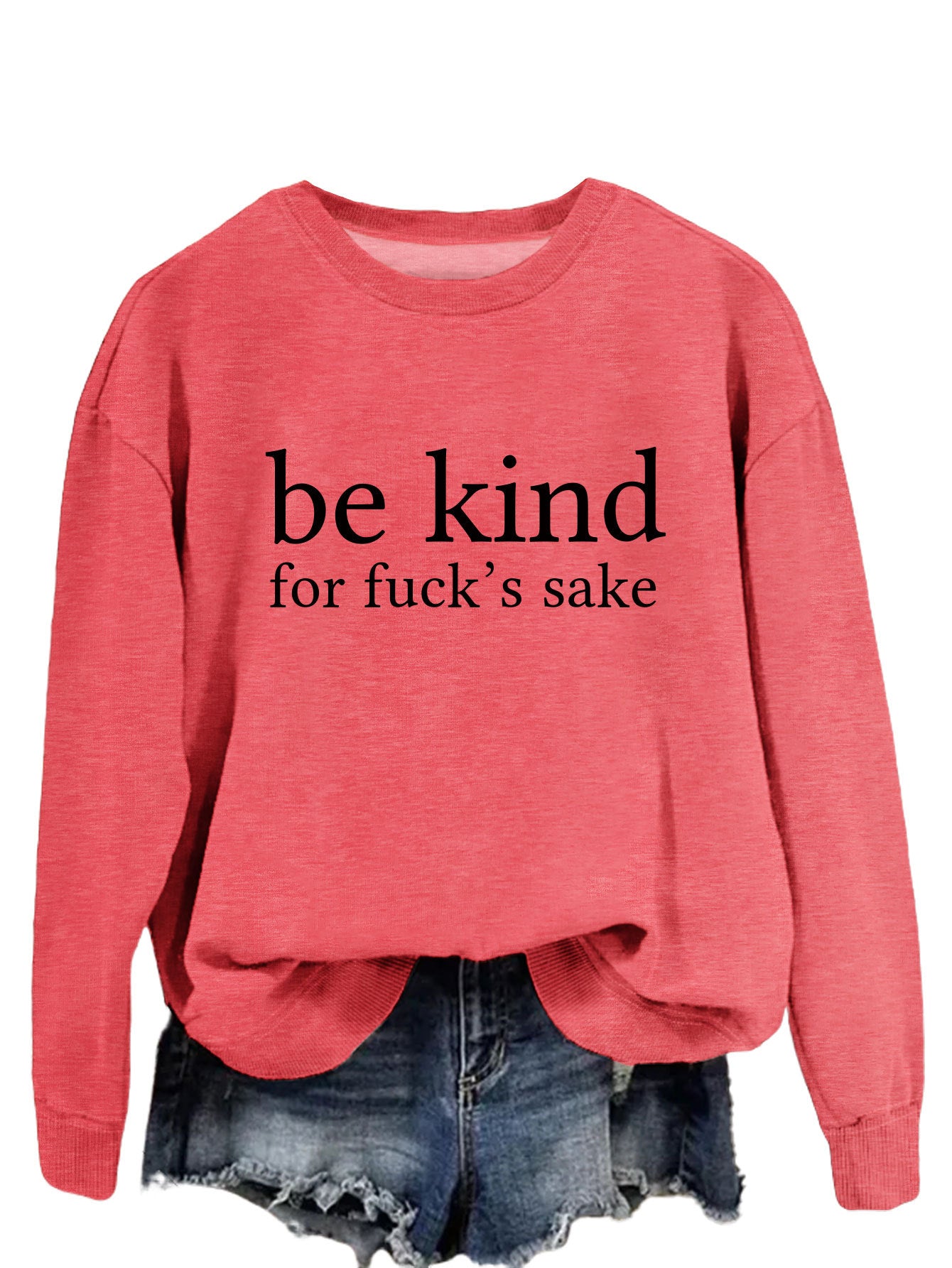 Be Kind, For F**k's Sake! Women's Sweatshirt