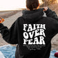 Faith Over Fear Psalms 18:6 Spiritual Hoodie