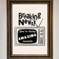 Breaking News Framed Poster
