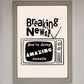 Breaking News Framed Poster