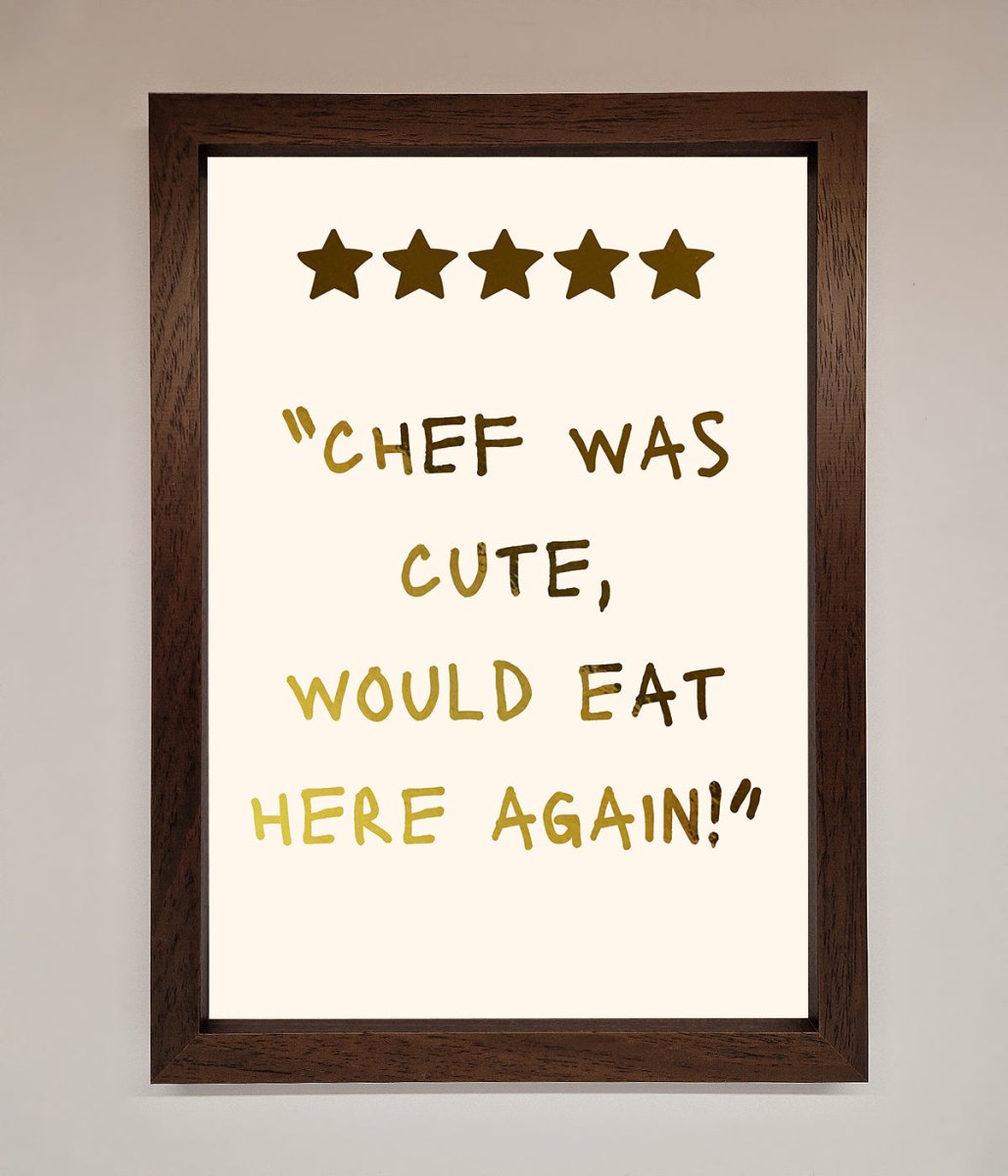 Chef Was Cute, Foil Print