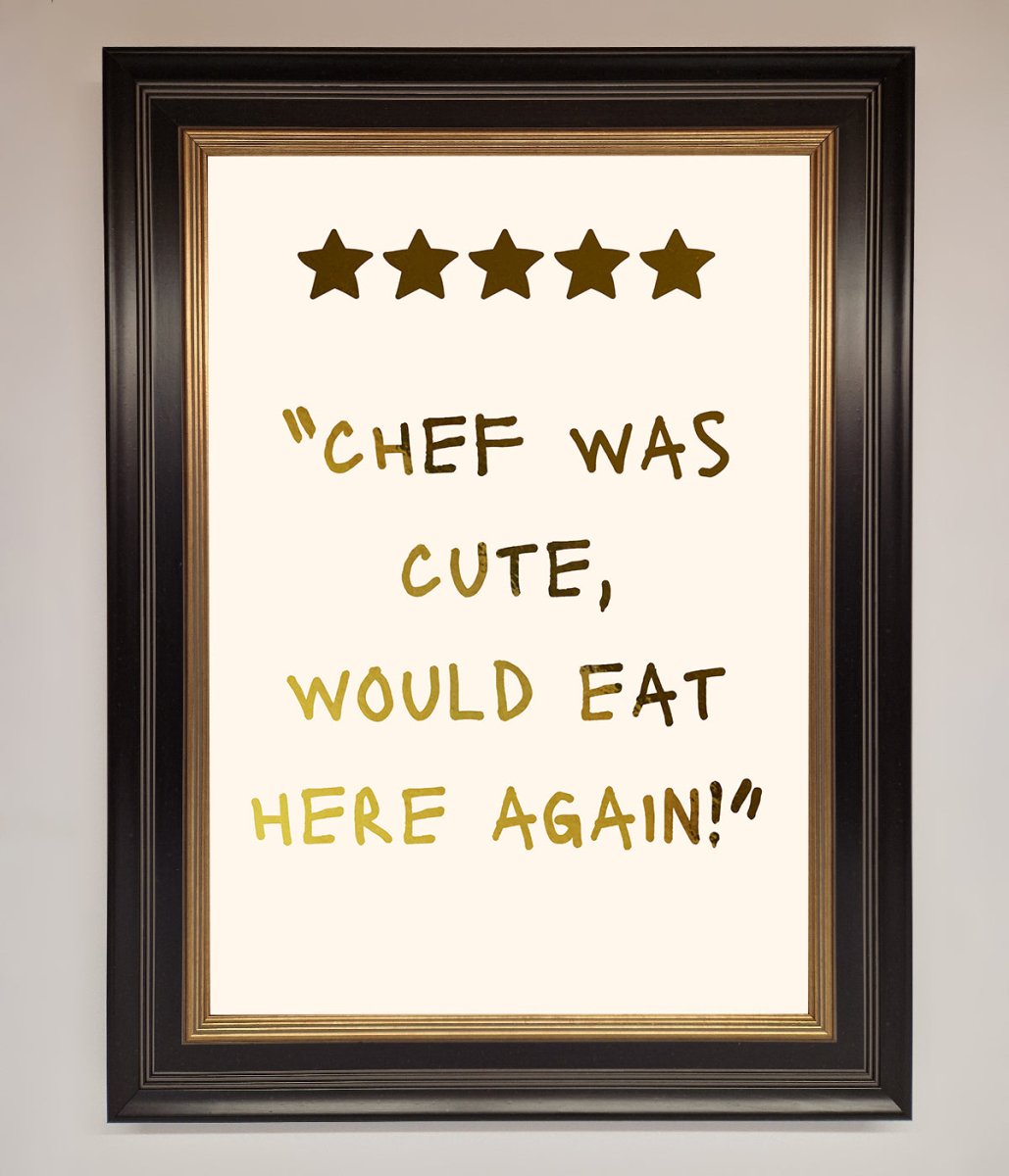 Chef Was Cute, Foil Print