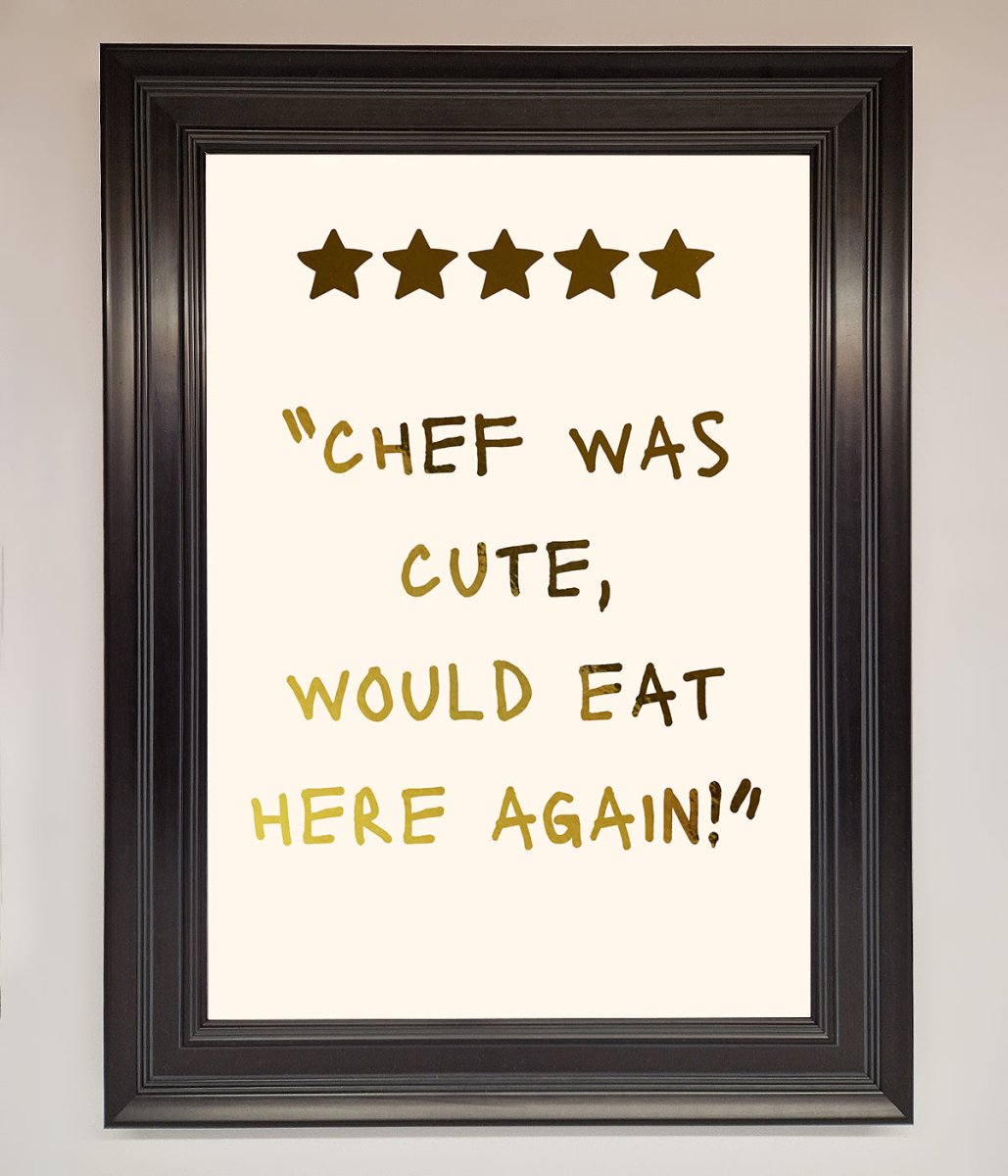 Chef Was Cute, Foil Print