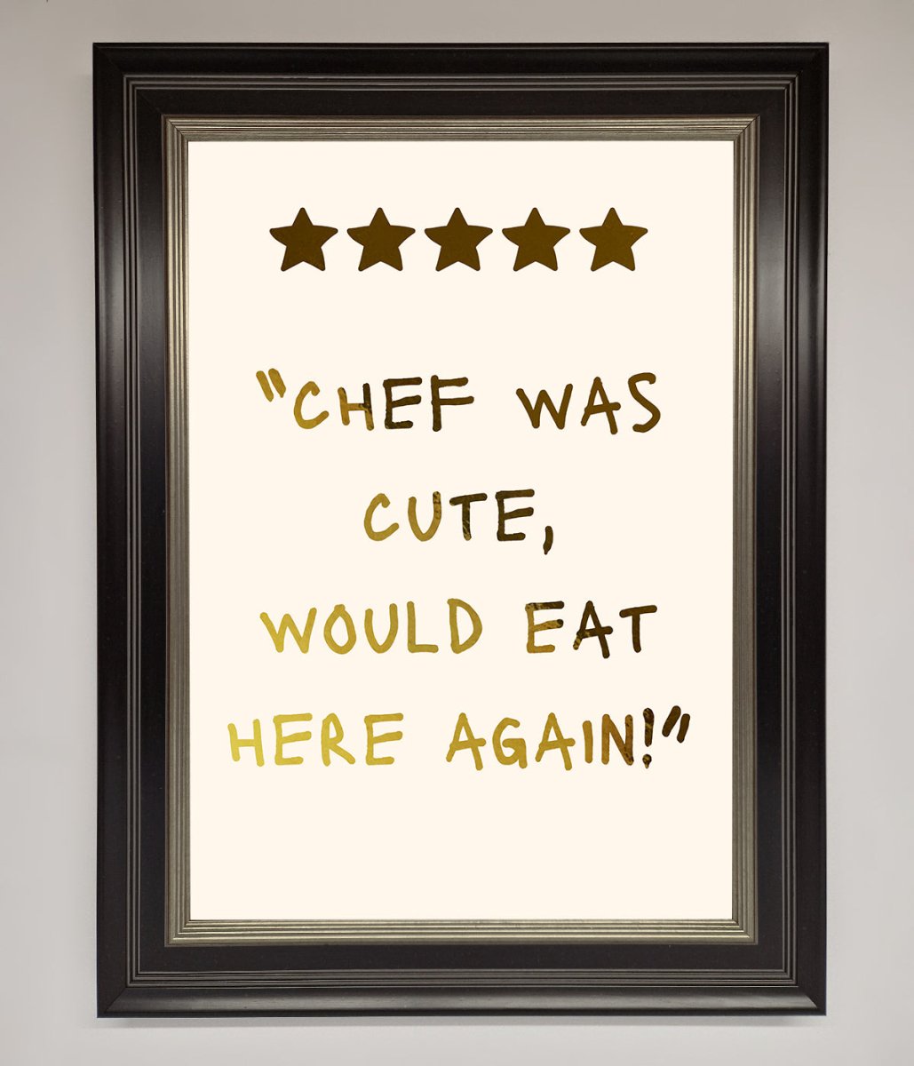Chef Was Cute, Foil Print
